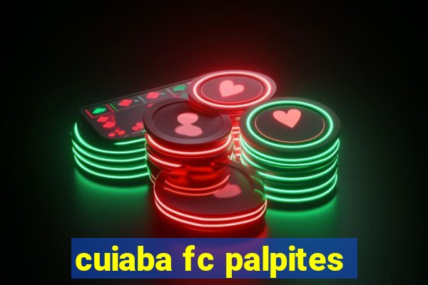 cuiaba fc palpites
